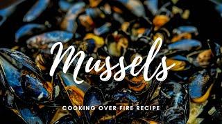 The Most Amazing Mussels Cooked Over Fire, Recipe - Hunter Gatherer Cooking HGC