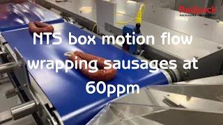 Redpack NTS BM flow wrap machine wrapping sausages at 60 packs per minute