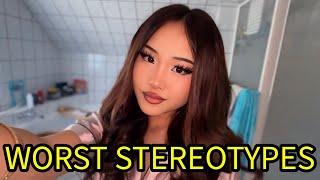 The Worst Asian Stereotypes…