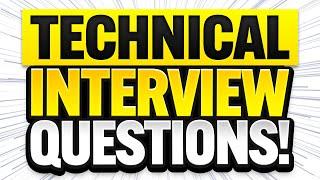 TECHNICAL JOB INTERVIEW QUESTIONS AND ANSWERS! (How to PREPARE for a TECHNICAL SKILLS INTERVIEW!)