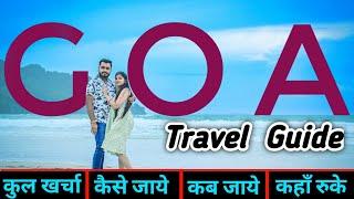 GOA | Goa Tourist Places | Goa Travel Guide | Goa Budget & Itinerary | Goa Tour Plan | Complete Tour