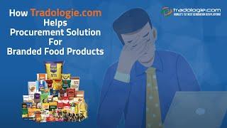 Procurement Solution For Branded Food Products By Tradologie.com