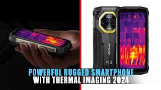 5 Most Powerful Rugged Smartphone With Thermal Imaging 2024