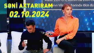 Səni axtarıram 02.10.2024 Tam veriliş / Seni axtariram 02.10.2024