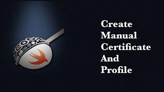 Create Manual certificate and profile for iOS development