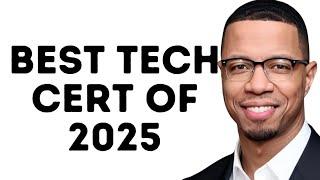 The Best Tech Certification of 2025 | Best Beginner Tech Cert | Zero To I.T. Hero