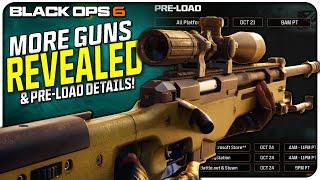 New Guns Revealed, Pre-Load Info, & More! | (Black Ops 6)