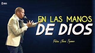 EN LAS MANOS DE DIOS | PRÉDICAS CRISTIANAS 2024 | PASTOR JHOAN FIGUEREO | MINISTERIO CDS CARMEL NY