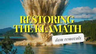 KLAMATH River Dam Removal Project - Last Dam Destroyed - Elwah River - Klamath River - What's Next?