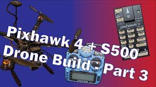 Pixhawk 4 Receiver and Transmitter Configuration | Pixhawk 4 + S500 Drone Build Tutorial | Part 3