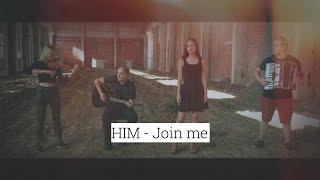 Join me - HIM (cover)