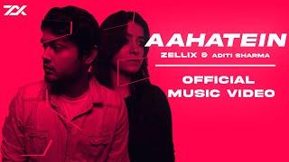 ZelliX feat. Aditi Sharma - Aahatein (Official Music Video) | Latest Hindi Song 2020