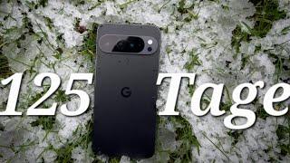 Google Pixel 9 Pro XL nach 125 Tagen: Warum ich den Hype nicht verstehe!