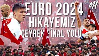 TÜRKİYE'NİN EURO 2024 HİKAYESİ