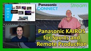 SportStream 2024: Panasonic KAIROS for Sports and Remote Production