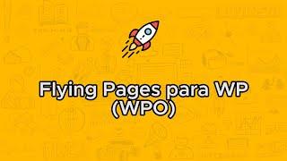 Flying Pages en WordPress - Precarga de paginas y preload de recursos