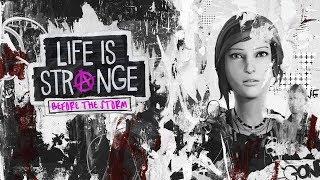 Прохождение Life Is Strange: Before The Storm на русском — Ep1.Часть 1.