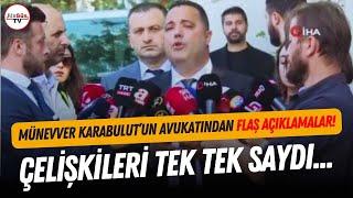 Münevver Karabulut'un avukatından Cem Garipoğlu hakkında flaş açıklamalar! Bütün çelişkileri anlattı