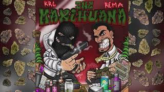 KRL x REMA / THC MARIHUANA