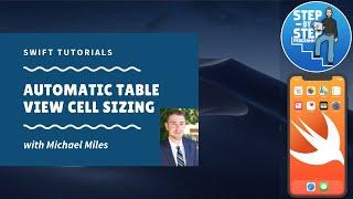 Automatic Sizing - Table View Cells (Swift/iOS)