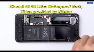 Xiaomi Mi 10 Ultra Waterproof Test, Video provided by Witrigs