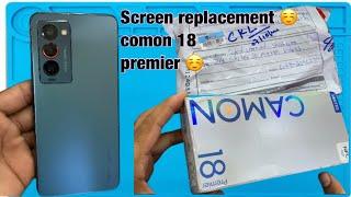 Tecno Comon 18 premier screen replacement |@MNCMOBILE