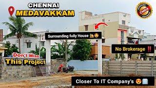 East TambaramVilla Plot for sale Chennai Medavakkam & Velachery closer to Metro station 1000sqft