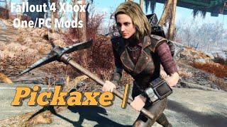 Pickaxe |Fallout 4 Xbox One/PC Mods