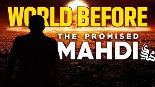 World before the Appearance of Imam Mehdi  || Complete Lecture by Awais Naseer