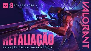 RETALIAÇÃO // Animação do Episódio 8 – VALORANT