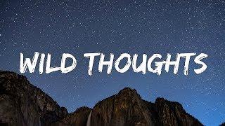 DJ Khaled ft. Rihanna & Bryson Tiller - Wild Thoughts (Lyrics)