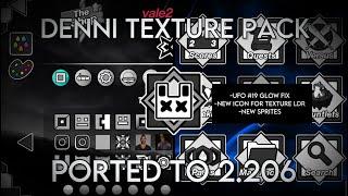 Denni Texture pack (Ported to 2.206) Fixing my TP ports #1