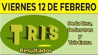 Resultados del sorteo Tris de la Una, las Tres y Extra del Viernes 12 de Febrero de 2021