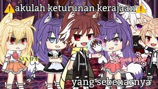 Akulah Keturunan Kerajaan Yg Sebenarnya | Gacha Club Indonesia | Gacha Meme