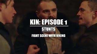 Kin l Fight Scene With Viking (Stunts 1) l Philip Condron