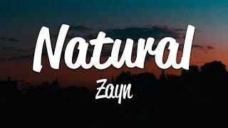 Zayn - Natural (Lyrics)