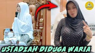 DIDUGA USTADZAH PRIA | HAL MENGHEBOHKAN MINGGU INI