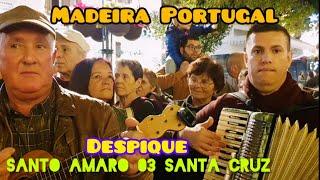 Despique 2025 /03 Amigos Festas do Santo Amaro Santa Cruz Madeira Portugal