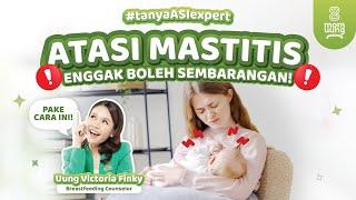 CARA ATASI MASTITIS YANG TEPAT