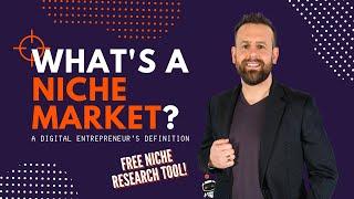 What is a "Niche Market"? - A Digital Entrepreneur's Definition