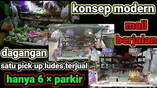 || JUALAN SAYUR KELILING PAKAI MOBIL PICKUP ||  {6 × parkir }dagangan habis terjual