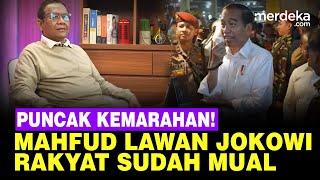 [FULL] Puncak Kemarahan Mahfud Lawan Jokowi, Ngeri Negara Bubar Tak Takut Dimaki!