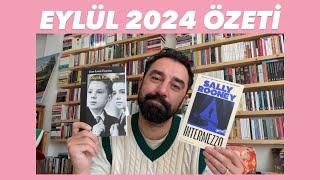 EYLÜL 2024 ÖZETİ | Neler Okudum, Neler İzledim | Sally Rooney ve Fournier’den Yeni Kitaplar