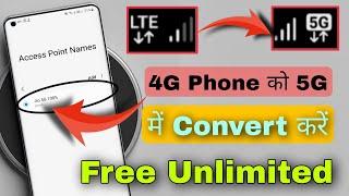 New APN Setting   5G internet Chalayen 4G Phone me How To Convert 4G Device into 5G 