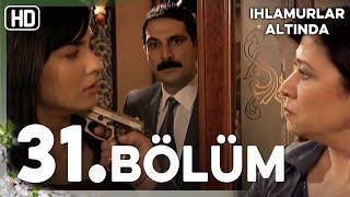 Ihlamurlar Altında 31. Bölüm HD