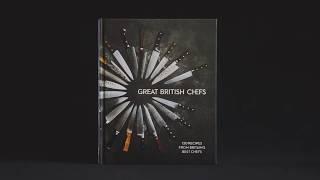 Great British Chefs Cookbook: 120 Recipes From Britain's Best Chefs