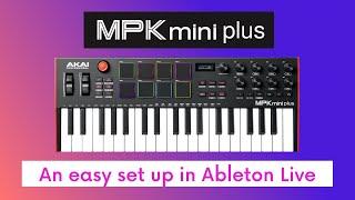 How to Setup the AKAI MPK MINI PLUS in Ableton Live: an Easy Guide