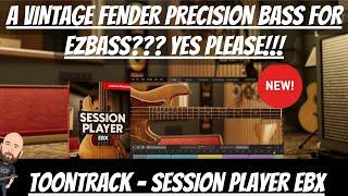 Toontrack | A Vintage Fender Precision Bass?? Yes Please! | Session Player EBX For EZBass