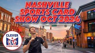 Nasvhille Card Show! 800+ Tables Over $7500 In Deals!!