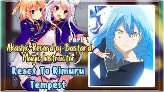 Akashic Record of Bastard Magic Instructor React To Rimuru Tempest || Gacha Reaction